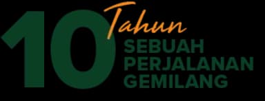 10 Tahun Sebuah Perjalanan Gemilang